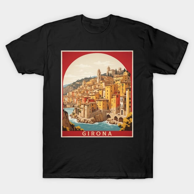 Girona Spain Travel Tourism Retro Vintage T-Shirt by TravelersGems